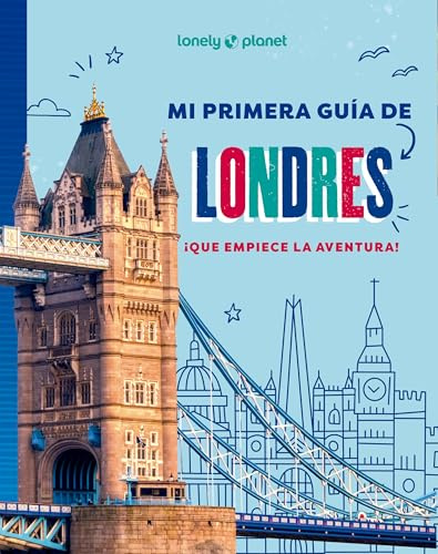 Mi primera guía de Londres (Lonely Planet Junior)