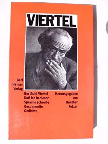 Daß ich in dieser Sprache schreibe: Gesammelte Gedichte