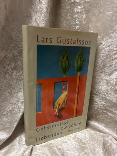 Geheimnisse zwischen Liebenden: Roman