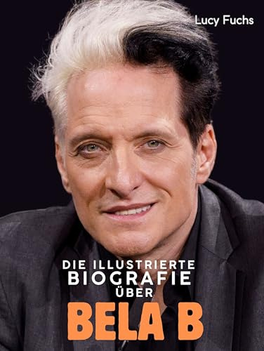 Die illustrierte Biografie über Bela B: Komplett in Farbe