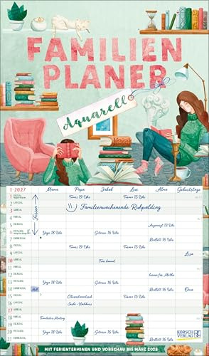 Familienplaner Aquarell 2027: Familientimer, 6 große Spalten. Mit Ferienterminen, extra Spalte und Vorschau bis März 2027 und vielem mehr. Format: 27 x 46 cm