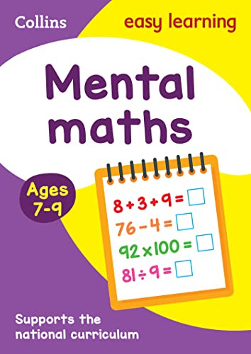 Mental Maths Ages 7-9: Prepare for school with easy home learning (Collins Easy Learning KS2)