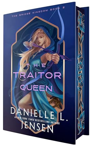 The Traitor Queen (Deluxe Edition) (The Bridge Kingdom)