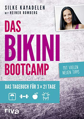 Das Bikini-Bootcamp: Tagebuch für 3 × 21 Tage