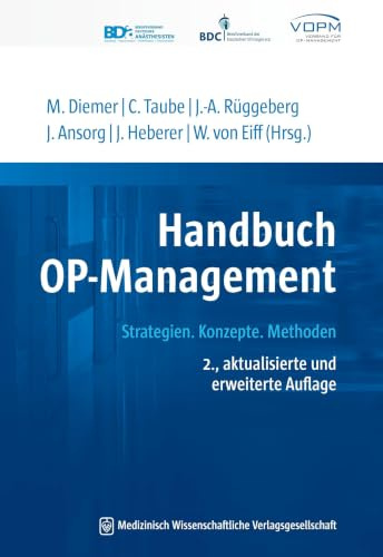Handbuch OP-Management: Strategien. Konzepte. Methoden. 2., aktualisierte und erweiterte Auflage