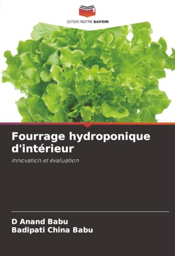 Fourrage hydroponique d'intérieur: Innovation et évaluation