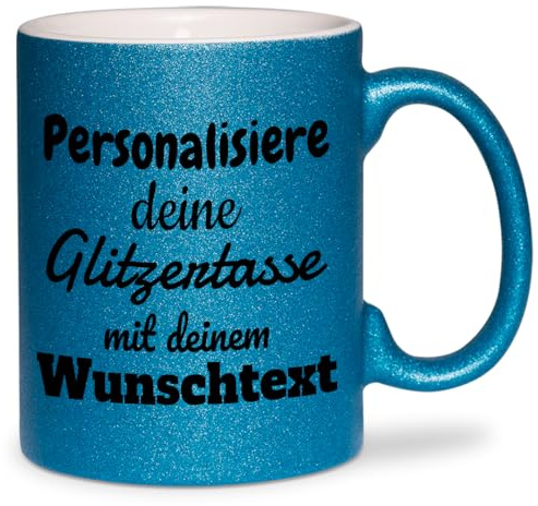 glitzertassen.de® | Personalisiert mit deinem Wunschtext | Tasse mit Glitzer | Geschenkidee | Geburtstag | Kaffeetasse | lustige Sprüche | Keramik | 330 ml | Blau