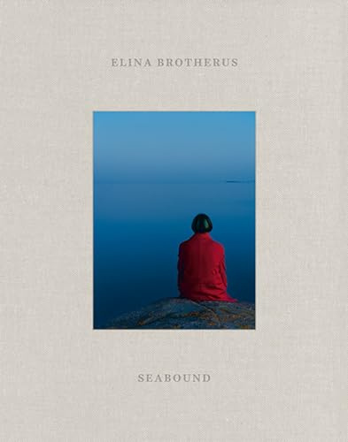 Elina Brotherus: Seabound. A Log Book 2018-2019