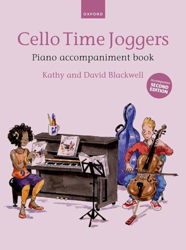 Cello Time Joggers Piano Accompaniment Book: Piano Part