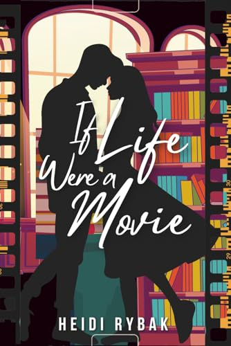 If Life Were a Movie