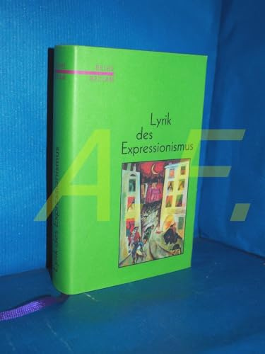 Lyrik des Expressionismus: (Reihe Reclam)