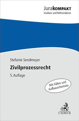 Zivilprozessrecht: Erkenntnisverfahren und Zwangsvollstreckung (Jura kompakt)