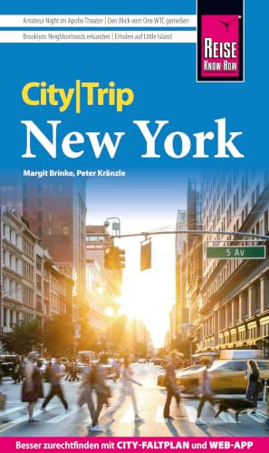 Reise Know-How CityTrip New York: Reiseführer New York mit Stadtplan, Spaziergängen und kostenloser Web-App