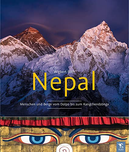 Nepal: Menschen und Berge vom Dolpo bis zum Kangchendzönga