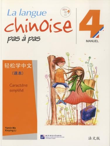 La langue chinoise pas à pas 4: Caractère simplifié