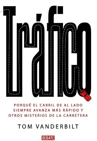 Tráfico: Por qué el carril de al lado siempre avanza más rápido y otros misterios (Sociedad)