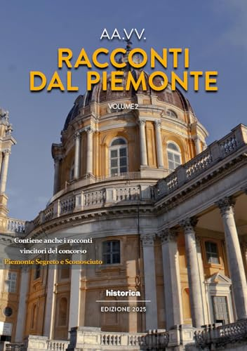 Racconti dal Piemonte 2025 (Vol. 2)