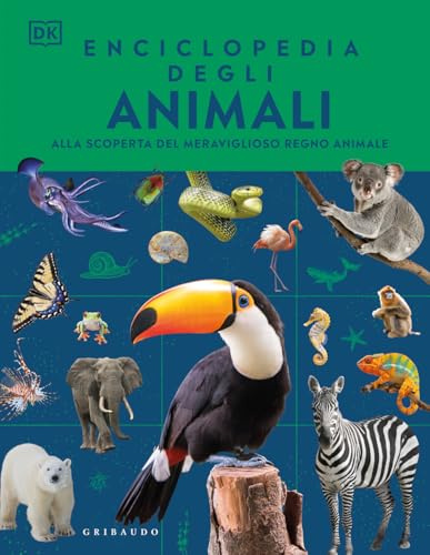 Enciclopedia degli animali. Alla scoperta del meraviglioso regno animale. Ediz. illustrata