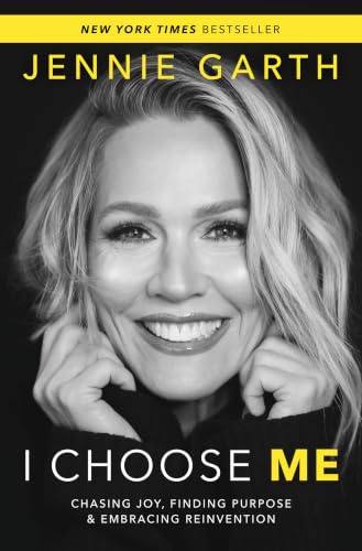 I Choose Me: Chasing Joy, Finding Purpose & Embracing Reinvention – A Heartfelt Celebrity Memoir and Inspirational Guide to Happiness and Aging with Confidence