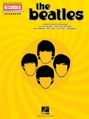 The Beatles: Recorder Songbook: Songbook für Blockflöte: Hal Leonard Recorder Songbook
