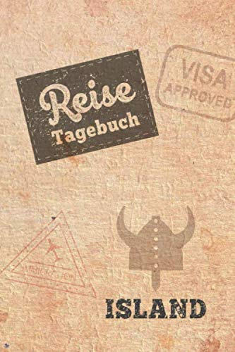 Reisetagebuch Island: Urlaubstagebuch Island.Reise Logbuch für 40 Reisetage für Reiseerinnerungen der schönsten Urlaubsreise Sehenswürdigkeiten und ... Notizbuch,Abschiedsgeschenk