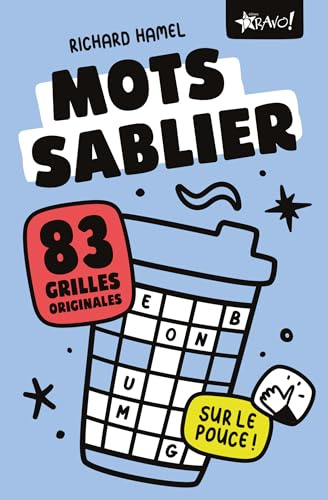 Mots sablier: 83 grilles originales