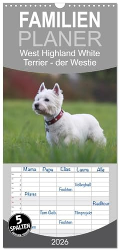 Familienplaner 2026 - West Highland White Terrier - Selbstbewustes Powerpaket - der Westie mit 5 Spalten (Wandkalender, 21 cm x 45 cm), CALVENDO: ... festgehalten worden. (CALVENDO Tiere)