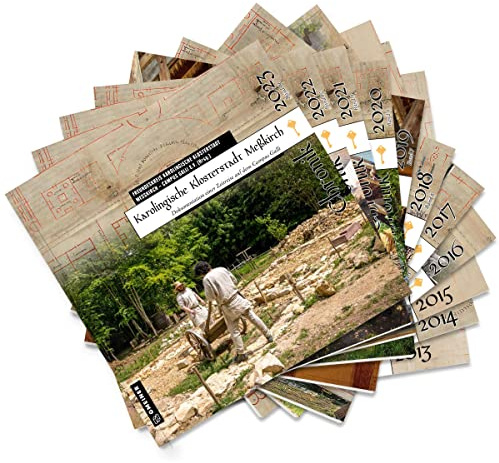Karolingische Klosterstadt Meßkirch - Chronik 2013-2023: Dokumentation einer Zeitreise auf dem Campus Galli (Chroniken im GMEINER-Verlag)