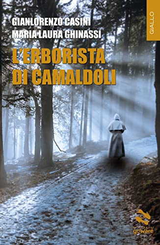 L’erborista di Camaldoli