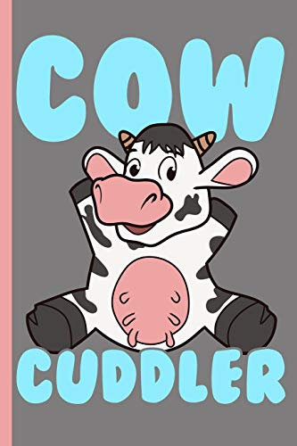 Cow Cuddler : Sketch Book: Fun Drawing Book for Cow Lovers, Farmers, FFA Members