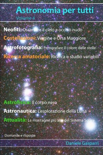 Astronomia per tutti: volume 4