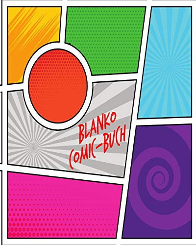 Blanko Comic Buch: Leeres Buch zum selber zeichnen und selbsgestalten| Rahmen und Sprechblasen | Das perfekte Geschenk für Kinder