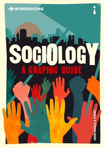 Introducing Sociology: A Graphic Guide (Introducing Graphic Guides)