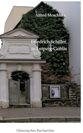 Friedrich Schiller in Leipzig-Gohlis: DE (Historisches Bucharchiv: Halligenbuch)