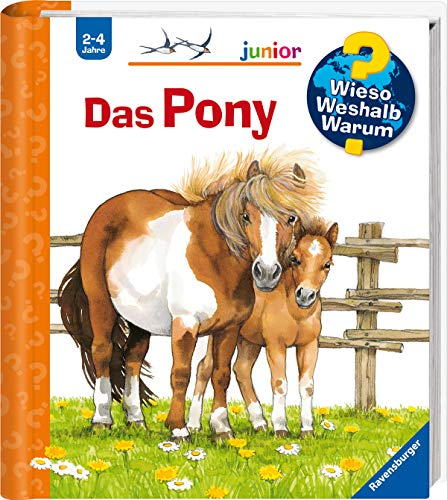 Wieso? Weshalb? Warum? junior, Band 20 - Das Pony (Sachbuch ab 2 Jahre - mit Klappen) (junior, 20)
