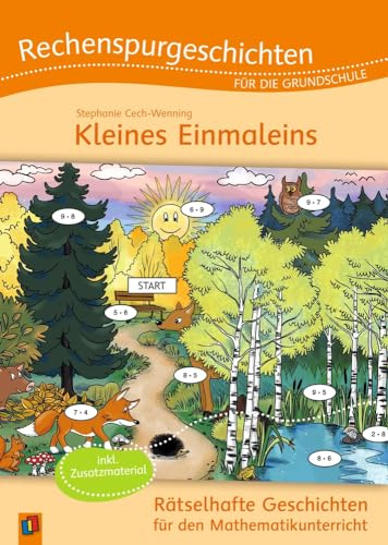 Rätselhafte Geschichten für den Mathematikunterricht: Rechenspurgeschichten für die Grundschule: kleines Einmaleins