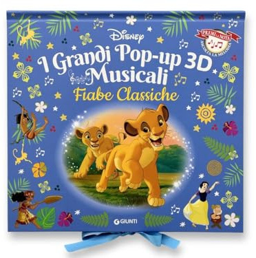 Fiabe classiche Disney. I grandi pop-up 3D musicali. Premi la nota, ascolta la melodia. Ediz. a colori