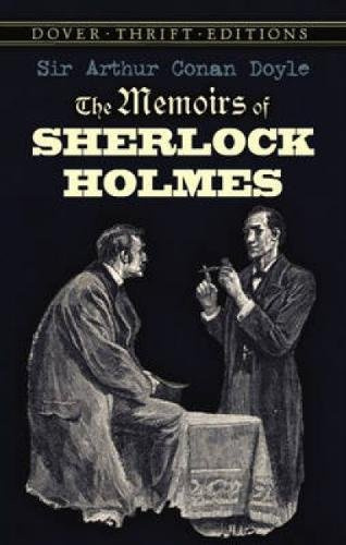 The Memoirs of Sherlock Holmes (Dover Thrift Editions)