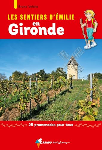 Les Sentiers d'Emilie en Gironde