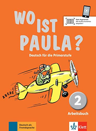 Wo ist paula? 2, libro de ejercicios: Arbeitsbuch 2 (SIN COLECCION)