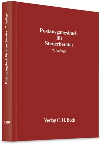 Postausgangsbuch für Steuerberater (Schriften des Deutschen wissenschaftlichen Steuerinstituts der Steuerberater e.V.)