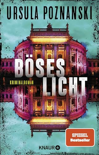 Böses Licht: Kriminalroman | Band 2 der spannenden SPIEGEL-Bestseller-Reihe von Ursula Poznanski (Mordgruppe, Band 2)