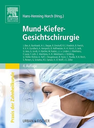 Mund-Kiefer-Gesichtschirurgie: Praxis der Zahnheilkunde Band 10 Studienausgabe (Reihe)