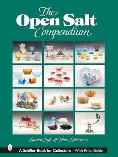 OPEN SALT COMPENDIUM (Schiffer Book for Collectors)