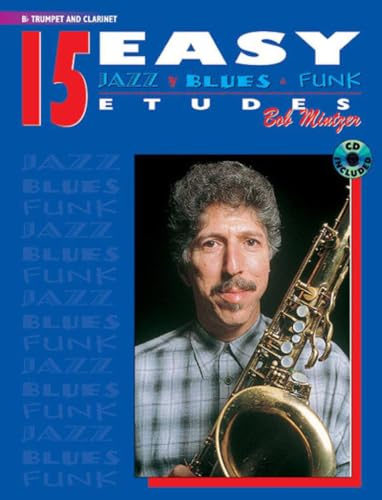 15 easy jazz blues funk etudes bb trumpet/clarinet (book/cd) +cd: B-Flat Trumpet and Clarinet (Book & Online Audio)