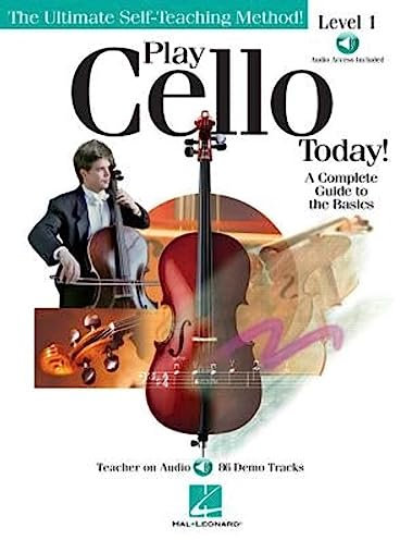 Play Cello Today! (Book/Online Audio) (Play Today!) (Includes Online Access Code): A Complete Guide to the Basics