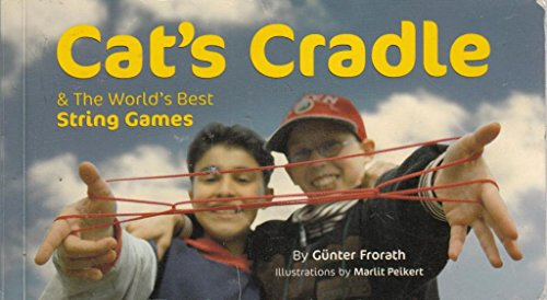 Cat's Cradle & the World's Best String Games