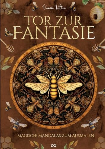 Tor zur Fantasie: Magische Mandalas zum Ausmalen