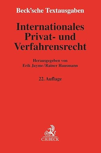Internationales Privat- und Verfahrensrecht: Textausgabe. Rechtsstand: 1. Juni 2024 (Beck'sche Textausgaben)