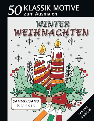 Klassik Sammelband 50 Klassik Motive zum Ausmalen - Winter-Weihnachten